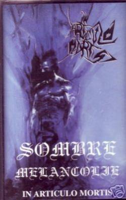 In Articulo Mortis (FRA) : Sombre Mélancolie